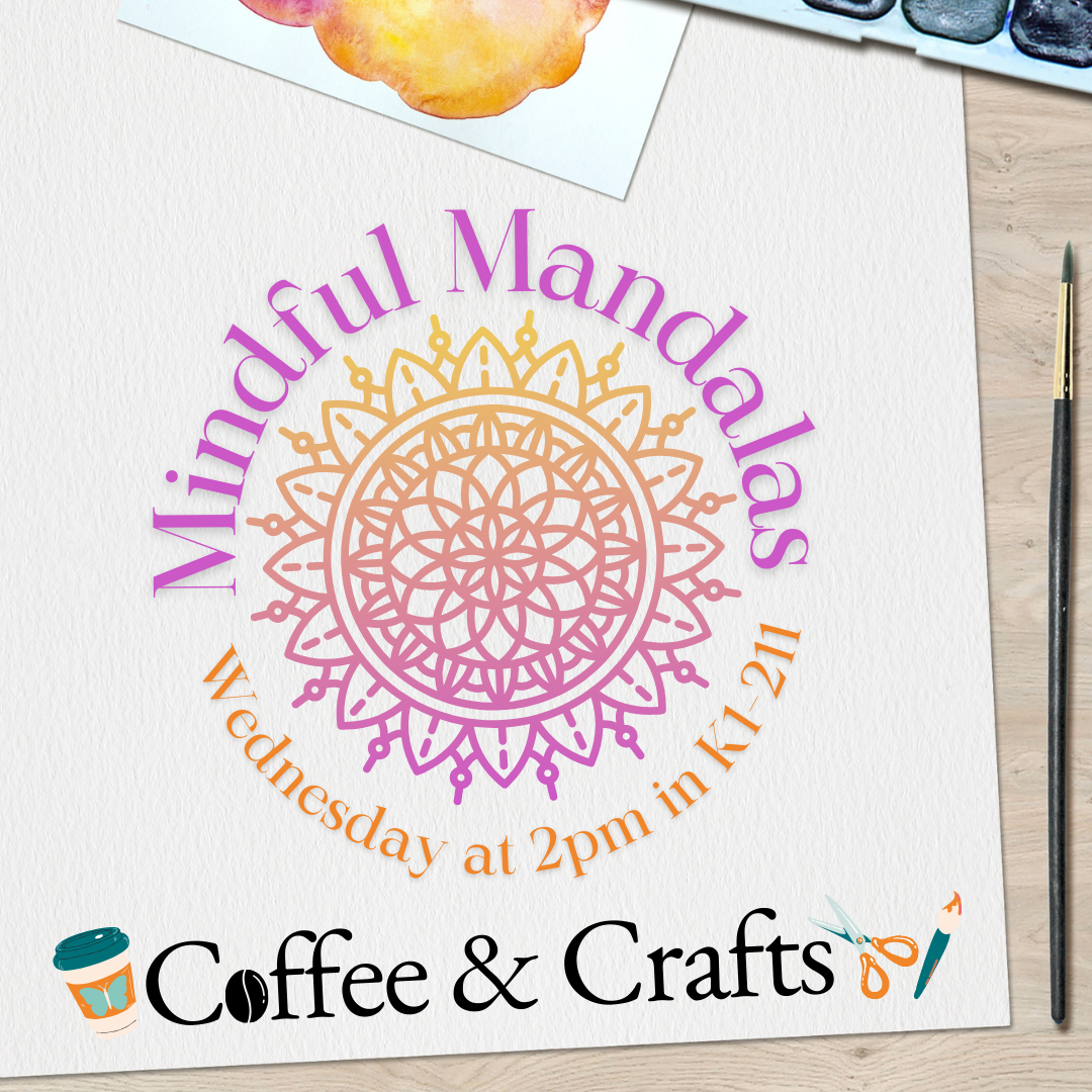a photo of the Coffee & Crafts: Mindful Mandalas logo