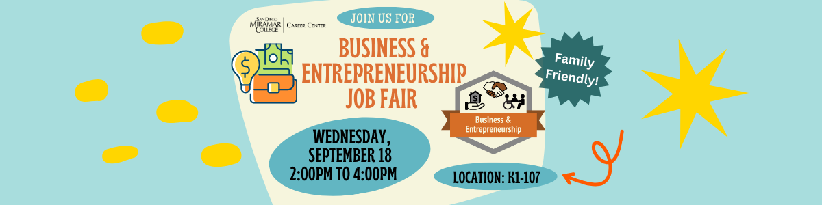 Business & Entrepreneurship ACP Job Fair on Wednesday, September 18 from 2 - 4 PM in Room K1-107
