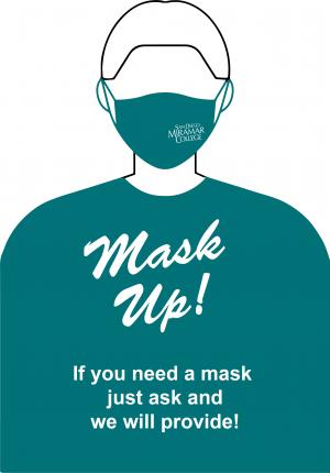 silhouette of a person wearing a mask, words under saying "if you need a mask just ask and we will provide"