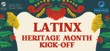 Latinx Heritage Month Kick-Off